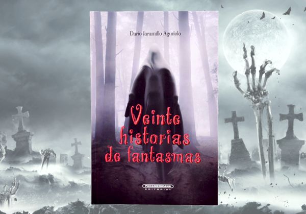 DARÍO JARAMILLO AGUDELO PRESENTA “VEINTE HISTORIAS DE FANTASMAS”