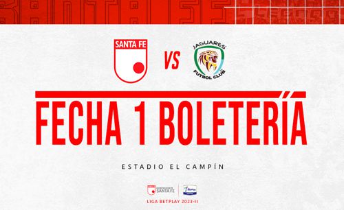 PRECIOS BOLETERÍA SANTA FE FECHA 1 LIGA BETPLAY 2023-II