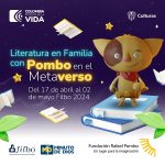 POMBO EN EL METAVERSO ESTARÁ EN LA FERIA INTERNACIONAL DEL LIBRO 2024 DE BOGOTÁ