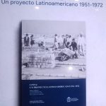 “CINVA, UN PROYECTO LATINOAMERICANO 1951 Y 1972” FUE PRESENTADO EN LA EDICIÓN 36 DE LA FILBo