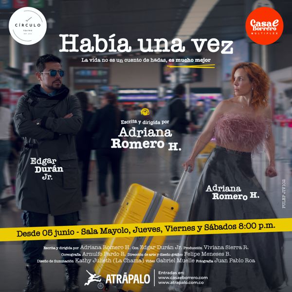 “HABÍA UNA VEZ”. LA VIDA NO ES UN CUENTO DE HADAS, ES MUCHO MEJOR.