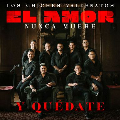 LOS CHICHES VALLENATOS INICIAN EL AÑO CON ÁLBUM ROMÁNTICO