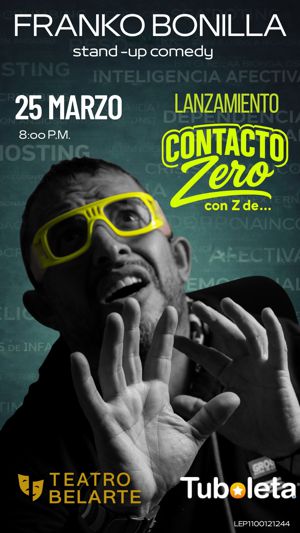 FRANKO BONILLA PRESENTA “CONTACTO ZERO, CON Z DE…”