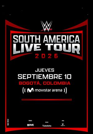 LA WWE REGRESA A COLOMBIA COMO PARTE DEL SOUTH AMERICA LIVE TOUR 2026