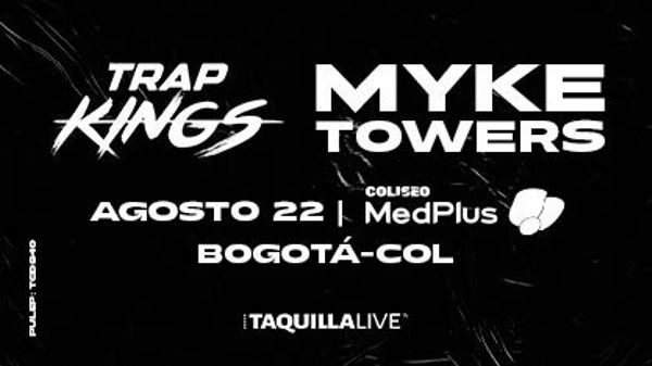 MYKE TOWERS LLEGA A BOGOTÁ CON “TRAP KINGS”