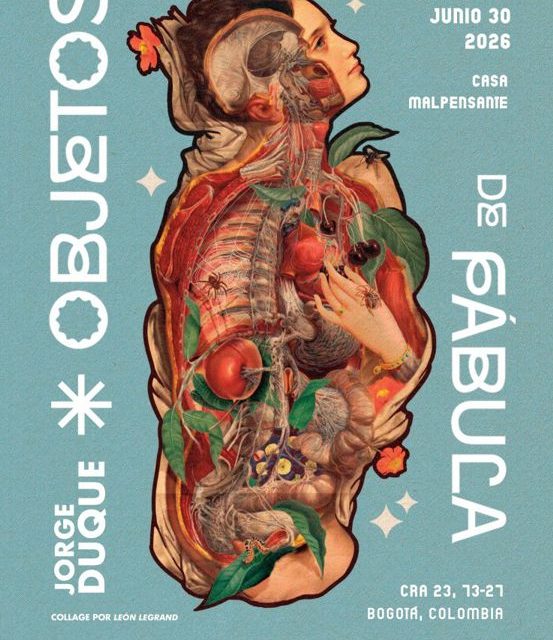 CASA MALPENSANTE PRESENTA «DE FÁBULA», UNA MIRADA ÍNTIMA AL UNIVERSO DE JORGE DUQUE