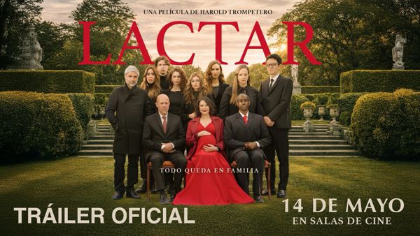 “LACTAR” CONQUISTA AUDIENCIAS DENTRO Y FUERA DE COLOMBIA: MÁS DE 20.000 ESPECTADORES Y UNA GIRA INTERNACIONAL LLEVARÁN LA PELÍCULA HASTA RUSIA