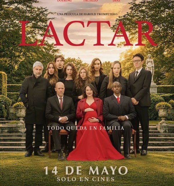 EL 14 DE MAYO LLEGA A LAS SALAS DE CINE DE COLOMBIA “LACTAR”, EL NUEVO FILME DE HAROLD TROMPETERO