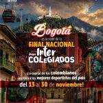 BOGOTÁ FUE DESIGNADA COMO SEDE DE LA FINAL NACIONAL DE LOS JUEGOS INTERCOLEGIADOS 2026