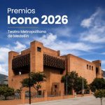 MEDELLÍN SE PREPARA PARA RECIBIR LOS PREMIOS ÍCONO 2026, UN ENCUENTRO CLAVE PARA LA ECONOMÍA CREATIVA DIGITAL