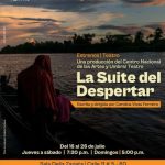 “LA SUITE DEL DESPERTAR” LLEGA EL 16 DE JULIO AL CENTRO NACIONAL DE ARTES DELIA ZAPATA OLIVELLA