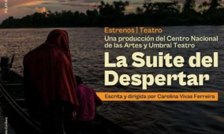 “LA SUITE DEL DESPERTAR” LLEGA EL 16 DE JULIO AL CENTRO NACIONAL DE ARTES DELIA ZAPATA OLIVELLA