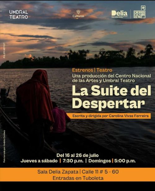 “LA SUITE DEL DESPERTAR” LLEGA EL 16 DE JULIO AL CENTRO NACIONAL DE ARTES DELIA ZAPATA OLIVELLA