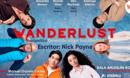 “WANDERLUST” LLEGA A LA SALA ARLEQUÍN DEL TEATRO CASA E BORRERO