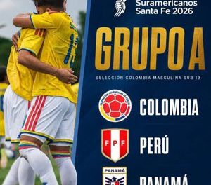 GRUPO Y PROGRAMACIÓN PARTIDOS DE LA SELECCIÓN COLOMBIA MASCULINA SUB-19 EN LOS JUEGOS SURAMERICANOS SANTA FE 2026