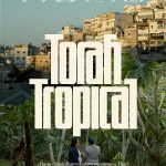 EL DOCUMENTAL COLOMBIANO “TORAH TROPICAL” LLEGARÁ A LAS SALAS DE CINE DEL PAÍS EL 8 DE OCTUBRE