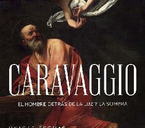 “CARAVAGGIO” ¡5 FUNCIONES EXCLUSIVAS EN CINES DESDE EL 29 DE OCTUBRE!