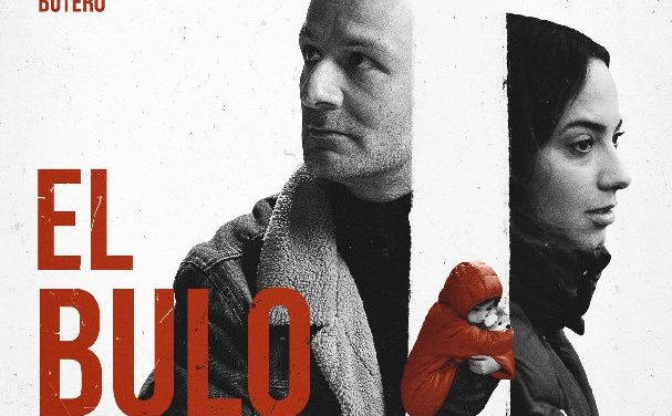 EL 26 DE NOVIEMBRE LLEGA A LAS SALAS DE CINE DE COLOMBIA “EL BULO”