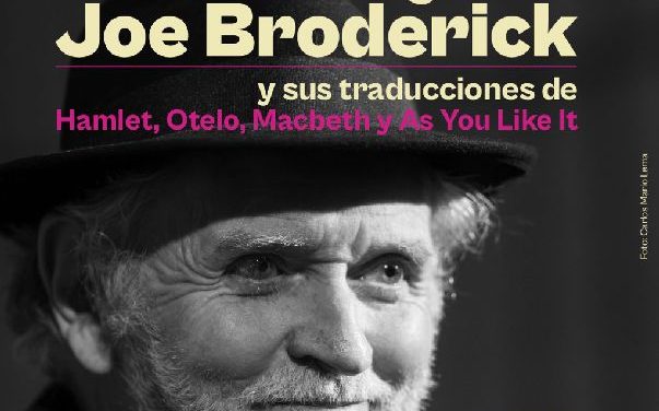 EN EL CNA SE HARÁ UN HOMENAJE AL HOMBRE QUE PUSO A SHAKESPEARE A HABLAR EN COLOMBIANO, JOE BRODERICK