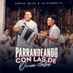 CHECHO GELES & LA DINASTÍA PRESENTAN “PARRANDEANDO CON LAS DE OMAR GELES”, UN HOMENAJE MUSICAL AL LEGADO DEL MAESTRO VALLENATO