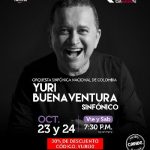 YURI BUENAVENTURA Y LA ORQUESTA SINFÓNICA NACIONAL DE COLOMBIA SE REENCUENTRAN DESPUÉS DE OCHO AÑOS PARA DOS NOCHES DE SALSA SINFÓNICA