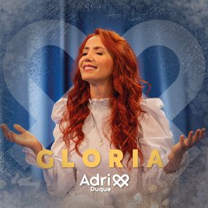 ADRI DUQUE LANZA NUEVO SENCILLO PARA DAR GLORIA A DIOS