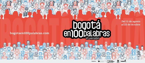 ABIERTA LA CONVOCATORIA PARA PARTICIPAR EN LA VI EDICIÓN DEL CONCURSO “BOGOTÁ EN 100 PALABRAS”