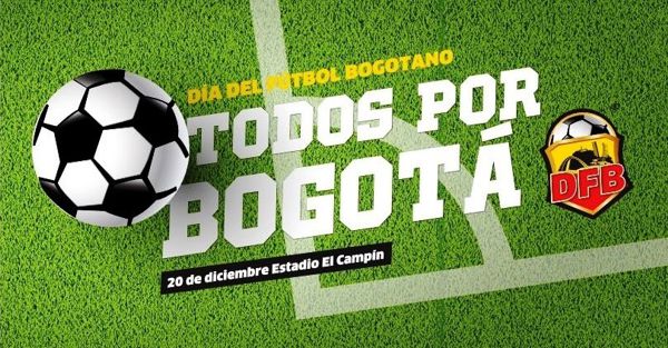 LA FIESTA DEL FÚTBOL BOGOTANO SE VIVIRÁ EN EL ESTADIO EL CAMPÍN