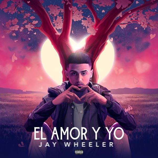 JAY WHEELER LANZÓ SU NUEVO ÁLBUM DE ESTUDIO “EL AMOR Y YO”