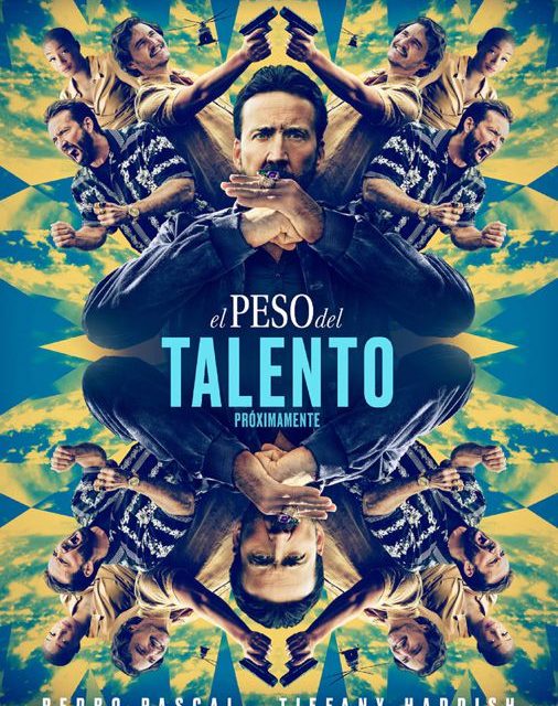 «EL PESO DEL TALENTO» PROTAGONIZADA POR NICOLAS CAGE, SE ESTRENARÁ  EN COLOMBIA EL 12 DE MAYO