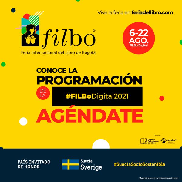 LA FILBO DIGITAL 2021 PRESENTA UNA COMPLETA Y DIVERSA PROGRAMACIÓN PARA TODOS LOS PÚBLICOS