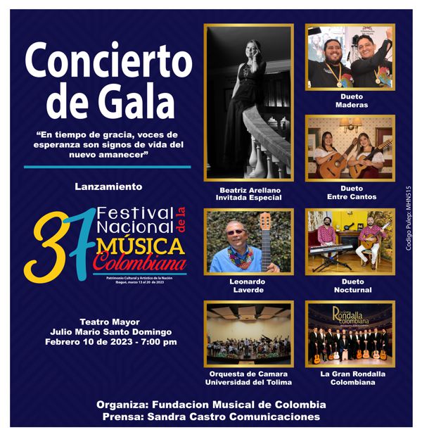 CONCIERTO DE GALA, LANZAMIENTO DEL XXXVII FESTIVAL NACIONAL DE LA MUSICA