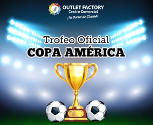 EL TROFEO DE LA COPA AMÉRICA LLEGA A OUTLET FACTORY