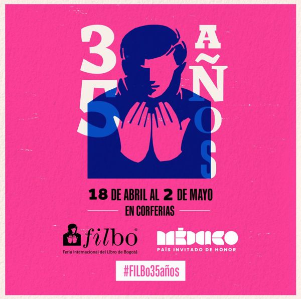 LA FERIA INTERNACIONAL DEL LIBRO DE BOGOTÁ REVELA SU IMAGEN Y SUS PRIMEROS INVITADOS INTERNACIONALES