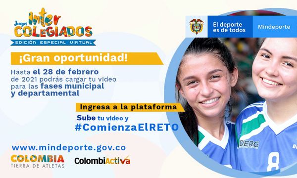 NUEVO PLAZO PARA SUBIR VIDEO DE FASE MUNICIPAL Y DEPARTAMENTAL EN LOS JUEGOS INTERCOLEGIADOS